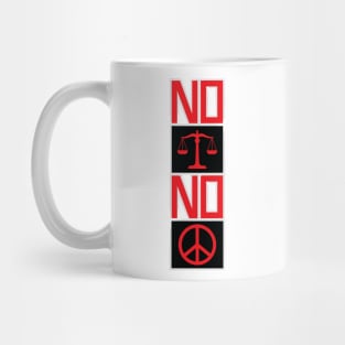 No Justice No Peace Mug